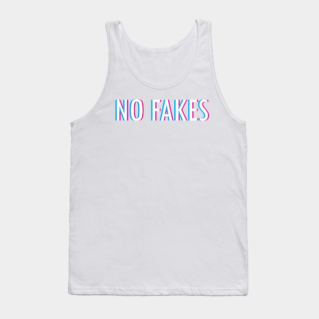 No Fakes Tank Top by Braeprint